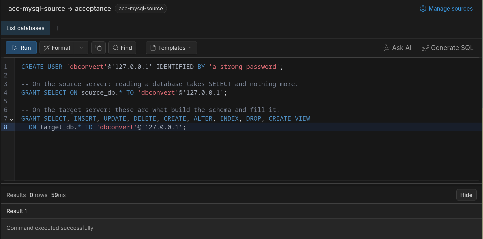 The CREATE USER and two GRANT statements run together in the DBConvert Streams SQL console, reporting Command executed successfully
