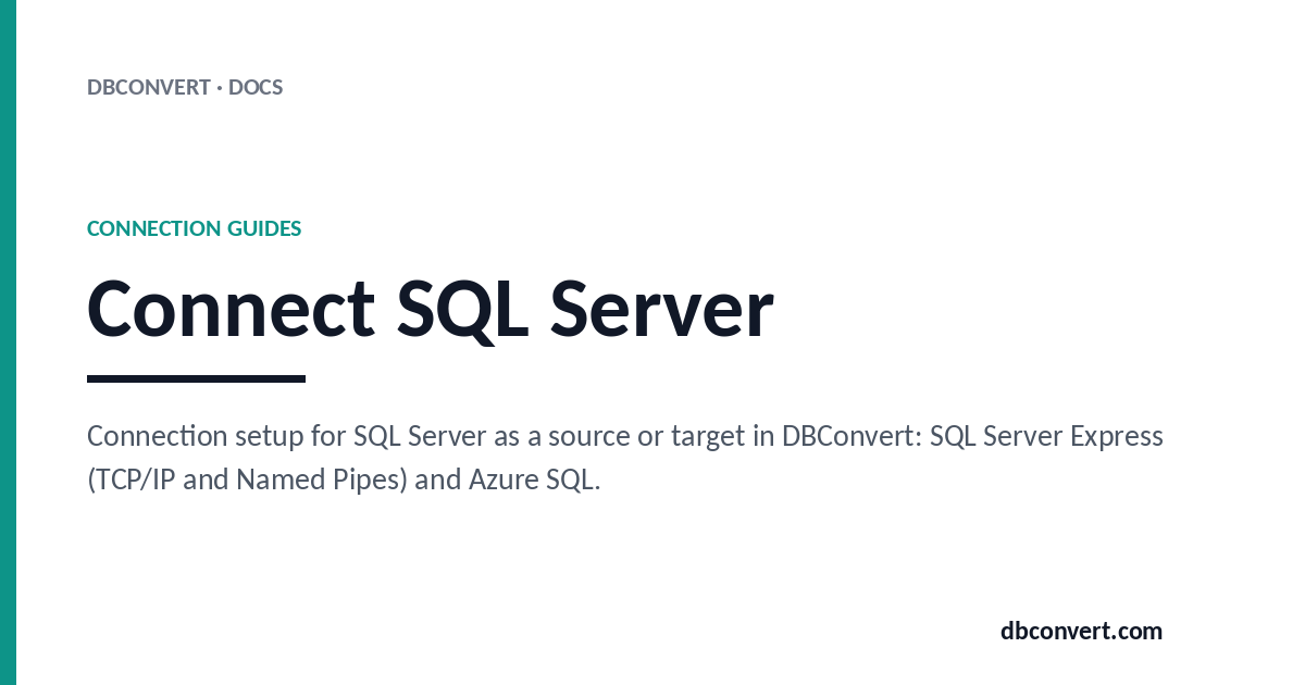 Connect SQL Server | DBConvert Docs