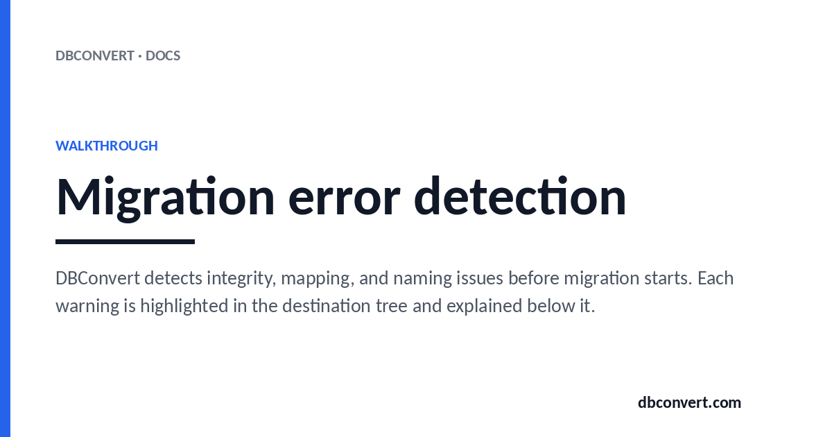 Pre-migration checks - errors and warnings | DBConvert Docs