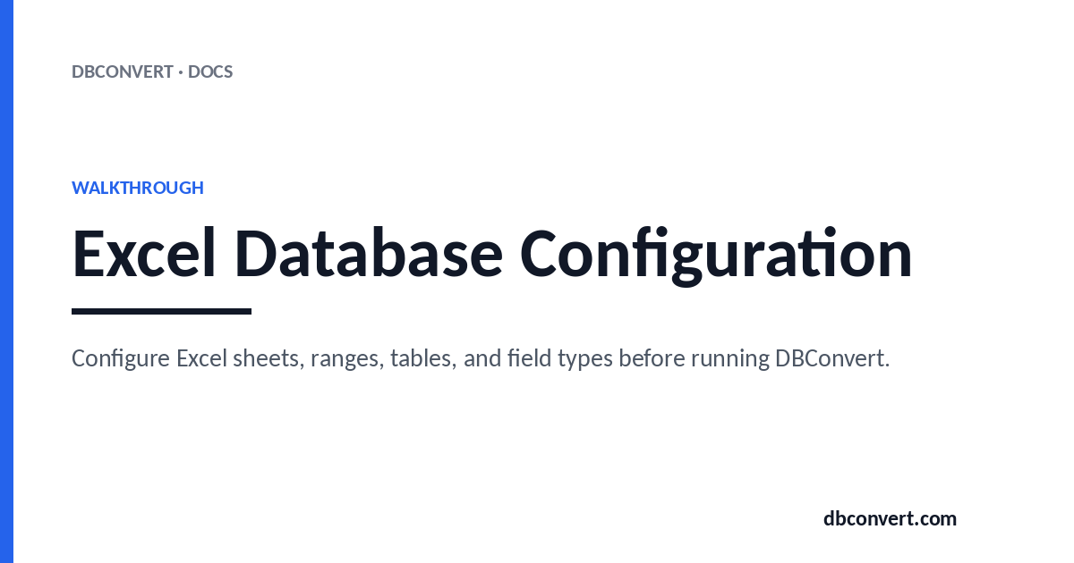 Excel database configuration | DBConvert Docs
