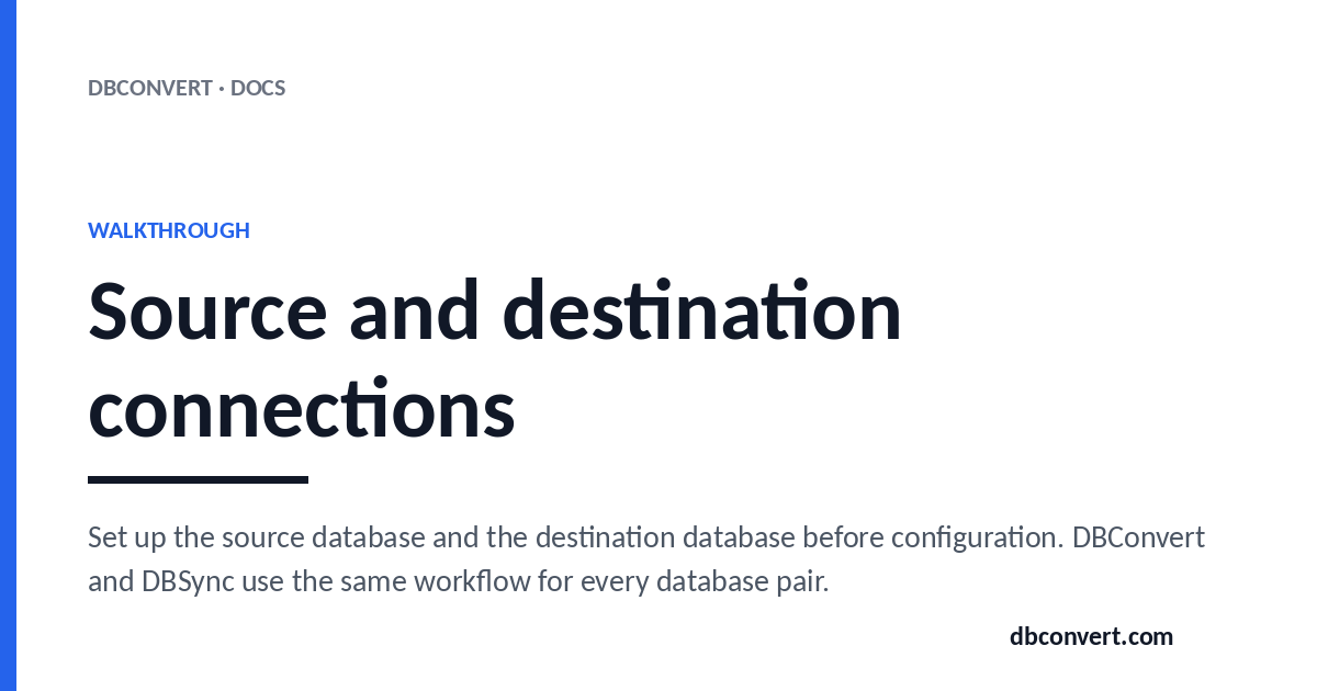Source and destination connections | DBConvert Docs