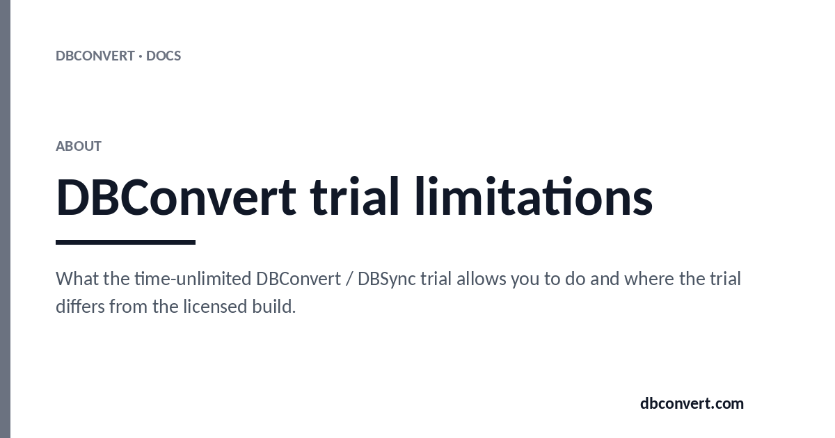 DBConvert trial limitations | DBConvert Docs