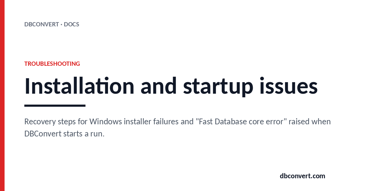 Installation and startup issues | DBConvert Docs