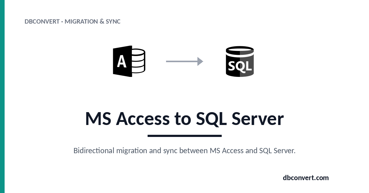 Access to SQL Server Converter — DBConvert