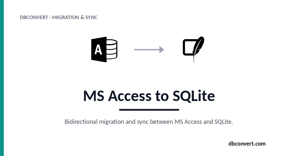 Access to SQLite Converter — DBConvert