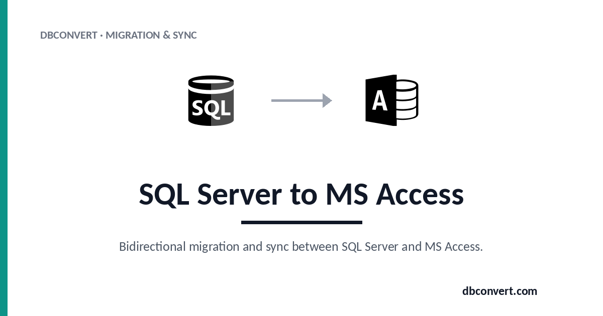 SQL Server to Access Converter — DBConvert